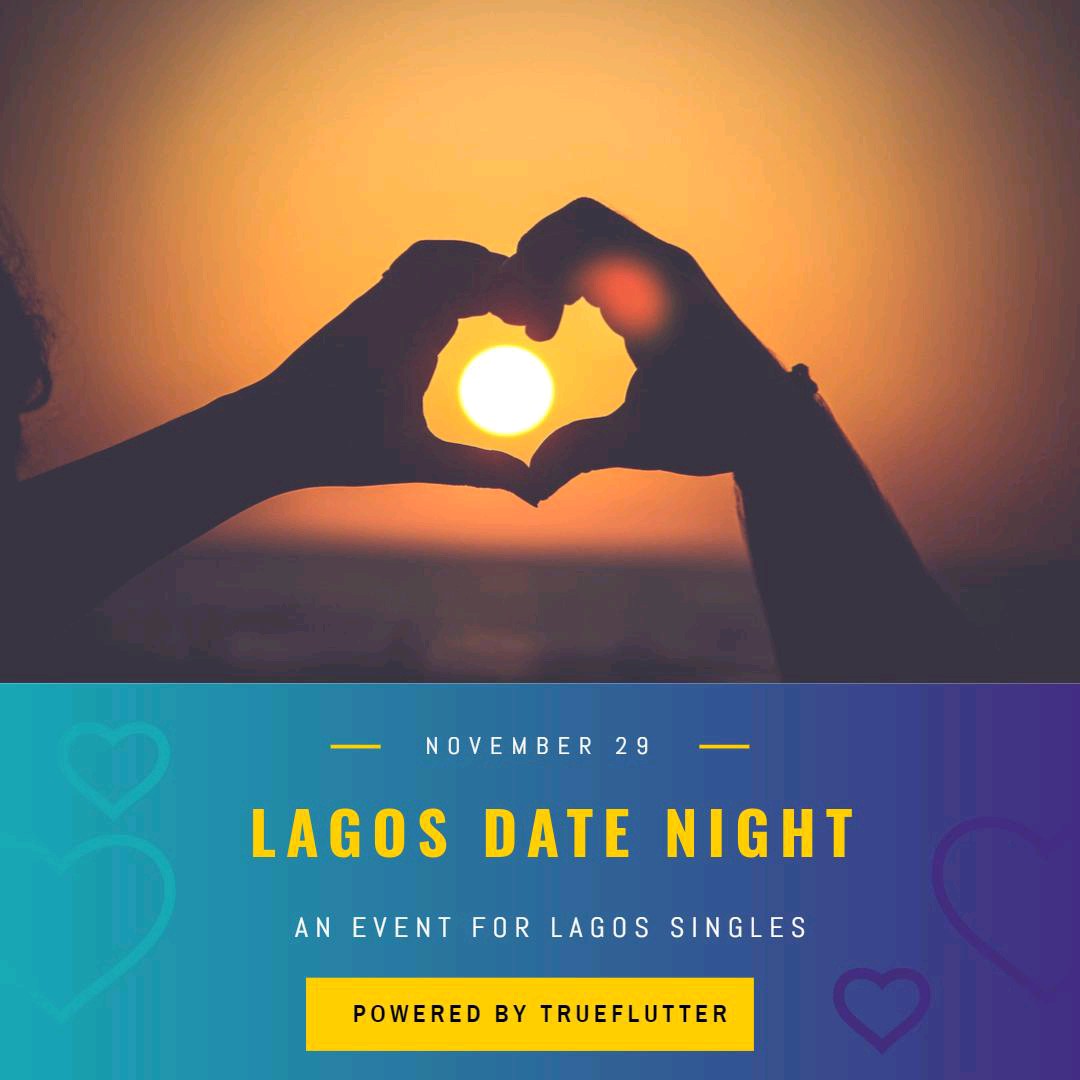 Lagos Date Night: An Event For Lagos Singles