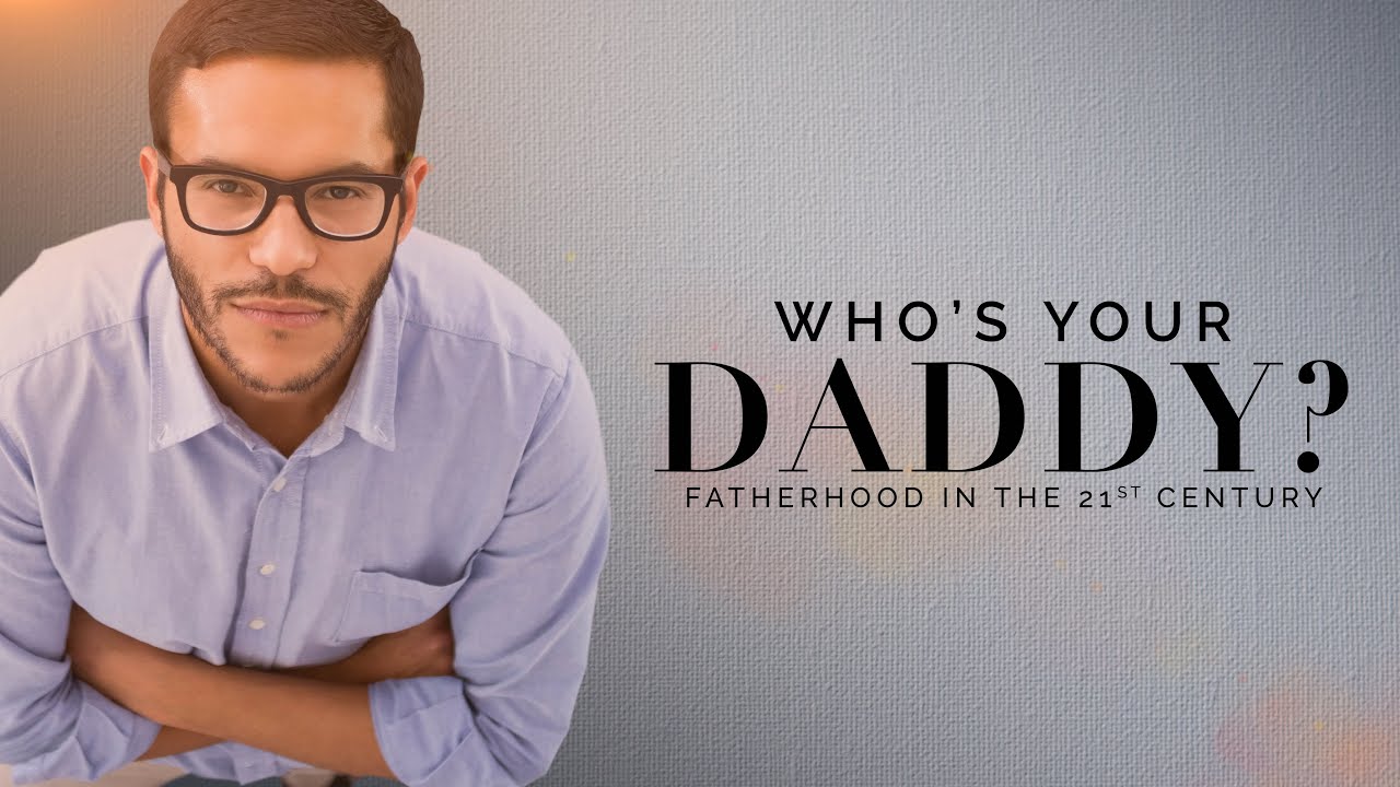 Daily Devotion- Who's your Daddy