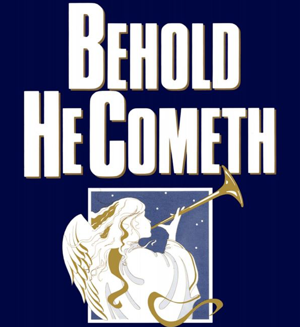 Daily Devotion: Behold He Cometh