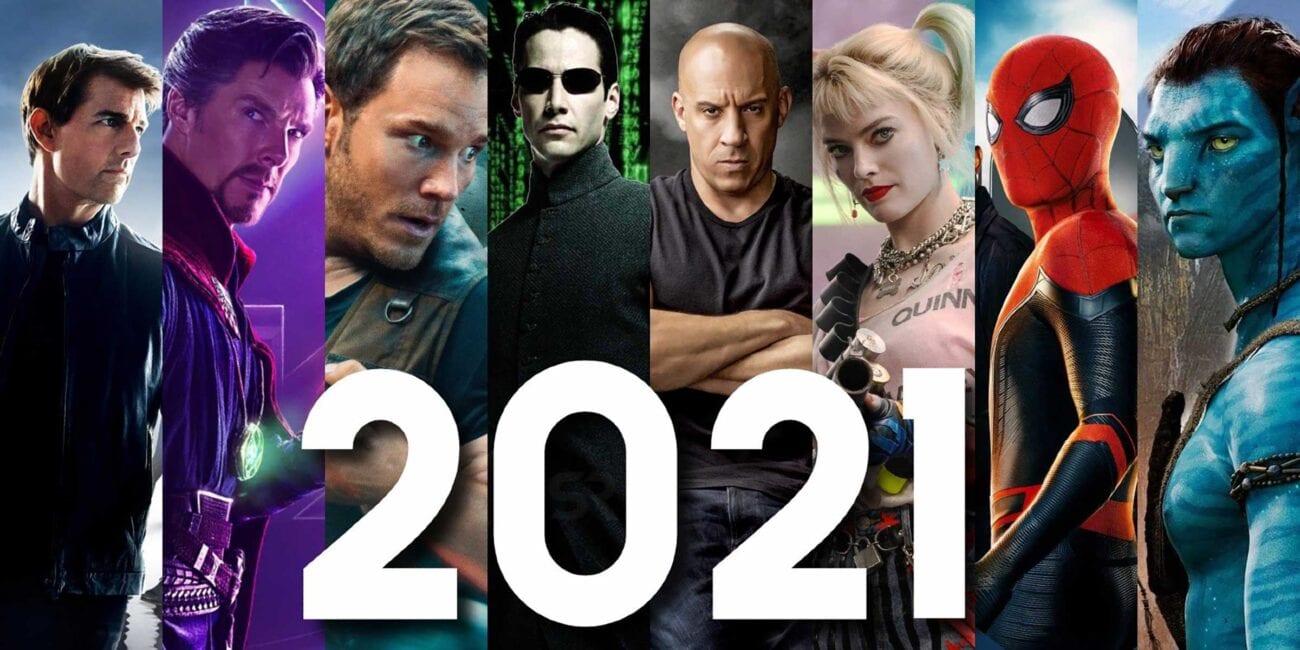 2021 Movie Releases: 10 Most Anticipated Movies