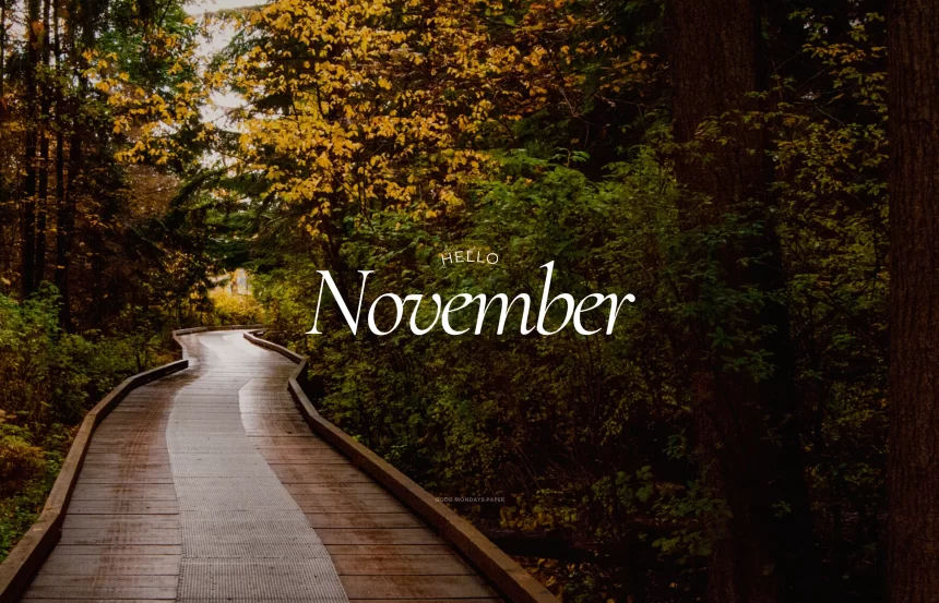 Best Collections Of Happy New Month Messages November 2023