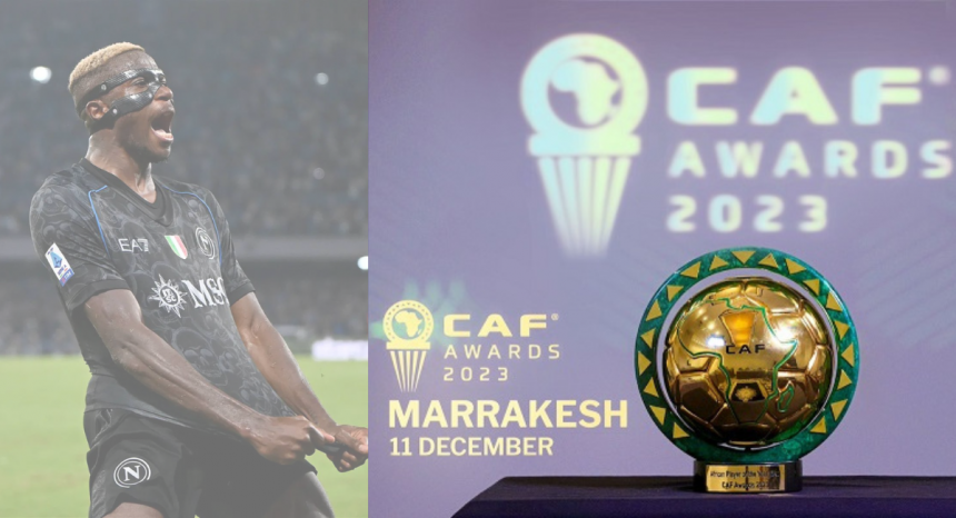 Osimhen Sole Nigerian Nominee For CAF Awards 2023 Nomination, Full Nomination List Revealed